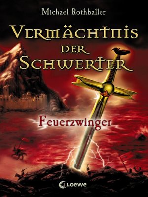 cover image of Vermächtnis der Schwerter (Band 2)--Feuerzwinger